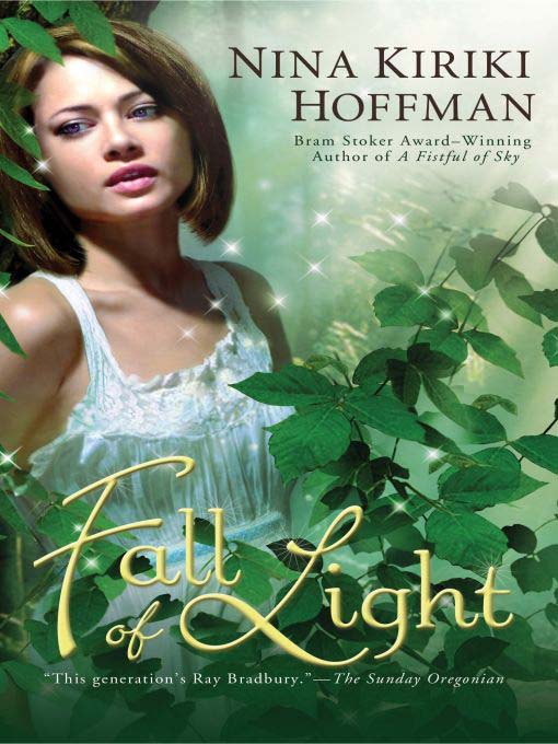 Title details for Fall of Light by Nina Kiriki Hoffman - Wait list